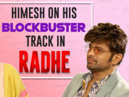 Himesh on RADHE’s Blockbuster Song & Pressure of working with Salman Khan | Sonia Mann