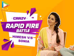 Kaante Ki Takkar – Himesh V/s Sonia | Rapid Fire on SRK, Salman, Akshay, Alia, Deepika