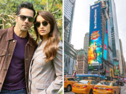Varun Dhawan and Shraddha Kapoor starrer Street Dancer 3D posters get featured at the Times Square, New York!