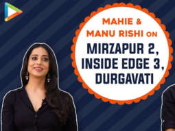 Mahie Gill & Manu Rishi dive into CLASSIC ‘Doordarshan’ memories, their next films | Mirzapur 2