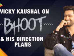Vicky Kaushal on BHOOT, his direction plans & Box office expectations after URI