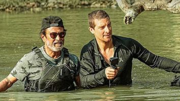 Man Vs Wild: Rajinikanth thanks Bear Grylls for one of the most adventurous experiences of his life