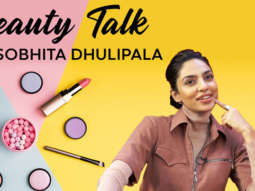 Sobhita Dhulipala reveals the ULTIMATE makeup hack!
