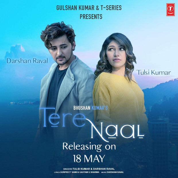 Darshan Raval and Tulsi Kumar collaborate on a soulful love song 'Tere Naal'