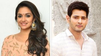 CONFIRMED! Keerthy Suresh roped in opposite Mahesh Babu in Sarkaru Vaari Paata