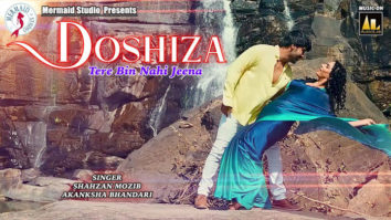 Doshiza Tere Bin Nahi Jeena || MC Budbak || Shahzan Mozeeb | Akanksha bhandari