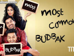 Most Common Budbak (Title Track) | Chintan Bakiwala | New Hindi film Song