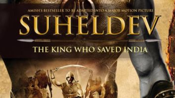 First Look Of The Movie Suheldev - The King Who Saved India