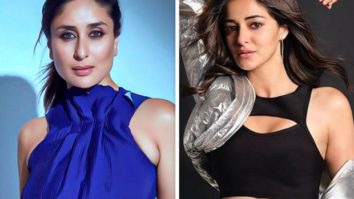 Kareena Kapoor Khan is all praise for Ananya Panday for her performance in ‘Beyonce Sharma Jaayegi’