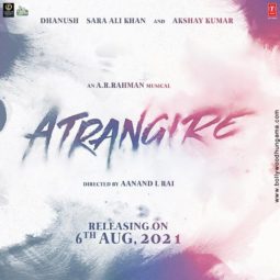First Look Of Atrangi Re