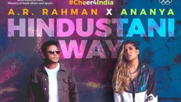 Ananya Birla’s brand new track ‘Hindustani Way’ with A R Rahman is out now; a tribute to the Indian team ahead of Tokyo Olympics 2020
