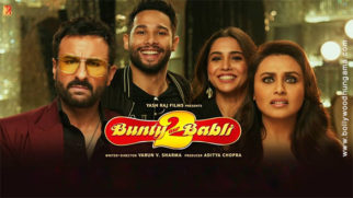 First Look Of Bunty Aur Babli 2