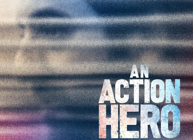Ayushmann Khurrana and Jaideep Ahlawat starrer An Action Hero to be released on December 2, 2022