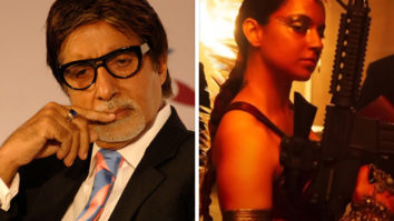 Amitabh Bachchan shares the teaser of Kangana Ranaut’s song ‘She’s On Fire’ from Dhaakad; deletes it later