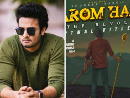 Sudheer Babu starrer Pan India film gets a title; the Gnanasagar Dwaraka directorial is named Harom Hara