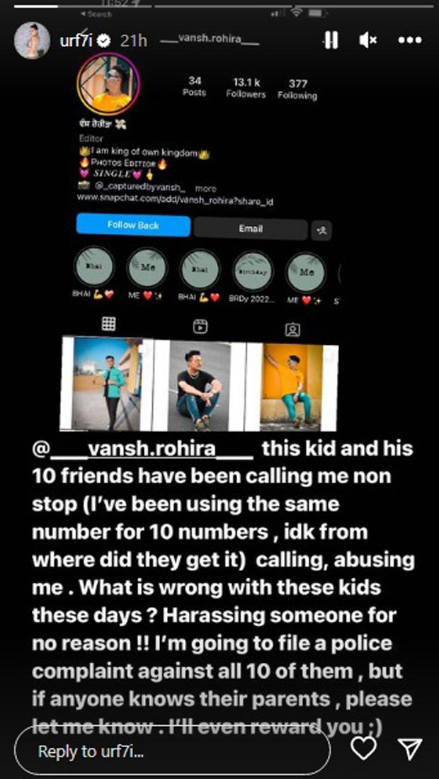 Uorfi Javed claims a group of teenagers are abusing and harassing her: ‘I am going to file a police complaint against the 10 of them’ Uorfi Javed claims a group of teenagers are abusing and harassing her: ‘I am going to file a police complaint against the 10 of them’
