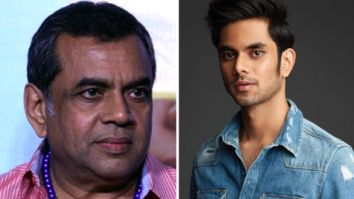 Paresh Rawal’s son Aditya Rawal on his father, “He doesn’t desire fame or power”