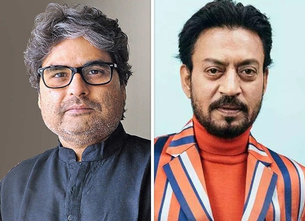 Vishal Bhardwaj remembers Irrfan Khan; says, “A part of me has died with him”