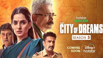 Disney+ Hotstar announces the third season of Atul Kulkarni, Priya Bapat, and Eijaz Khan starrer City Of Dreams
