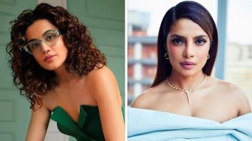 Taapsee Pannu addresses Priyanka Chopra’s statement on “Bollywood Camps”; says, “It’s been there since forever”