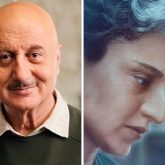 Anupam Kher makes bold prediction for Kangana Ranaut’s Emergency; says, "It will sweep all awards at all the functions”