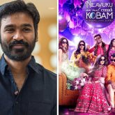 Dhanush announces Nilavukku Enmel Ennadi Kobam featuring ensemble cast including Priya Prakash Varrier