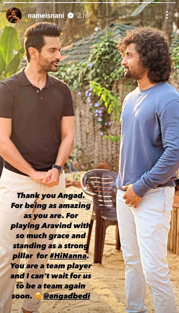 Nani praises Hi Nanna co-star Angad Bedi: "You are a team player" Nani praises Hi Nanna co-star Angad Bedi: "You are a team player"