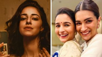 Ananya Panday shares Alia Bhatt, Kriti Sanon had messaged after Kho Gaye Hum Kahan; says, “It’s just an outside perception that women don’t support each other”