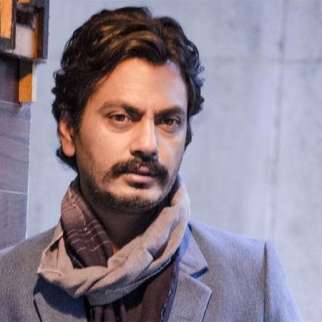 Nawazuddin Siddiqui opens up on his struggling days; says, "It was my willpower and mental strength that kept me going"