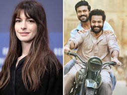 Anne Hathaway gushes about RRR; says, “It would be a dream to work with the any of them”