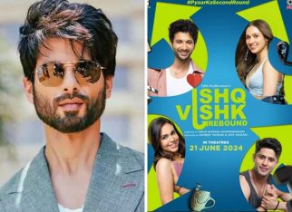 Ishq Vishk Rebound filmmaker drops a hint about a special appearance from Shahid Kapoor