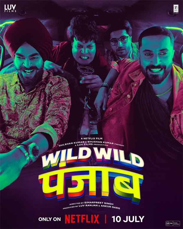 Luv Ranjan's Wild Wild Punjab to release on Netflix on July 10