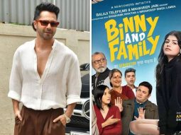 Binny And Family trailer launch: Varun Dhawan talks about his adulting struggles: “Your mother and father have just scolded you. Your baby is also scolding you. Aur phir biwi bhi daant deti hai”