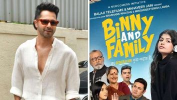 Binny And Family trailer launch: Varun Dhawan talks about his adulting struggles: “Your mother and father have just scolded you. Your baby is also scolding you. Aur phir biwi bhi daant deti hai”