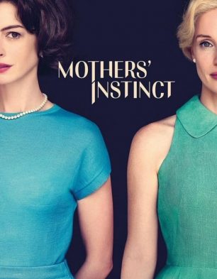 Mothers’ Instinct (English)