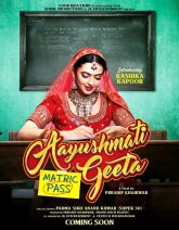 Aayushmati Geeta Matric Pass Movie