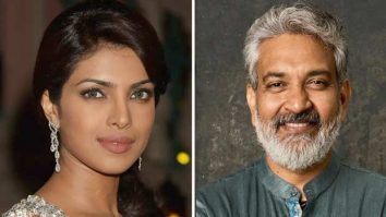 SCOOP: Priyanka Chopra’s role in SS Rajamouli’s movie is being re-written to suit her international stature
