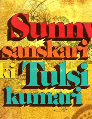 Sunny Sanskari Ki Tulsi Kumari