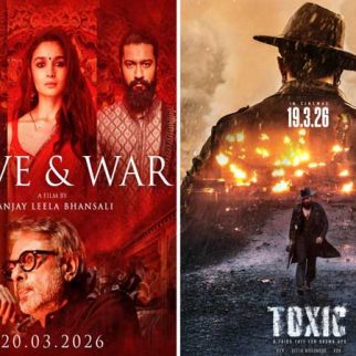 Love And War Vs. Toxic: Ranbir Kapoor, Alia Bhatt, Vicky Kaushal starrer to clash with Yash starrer on March 19, 2026