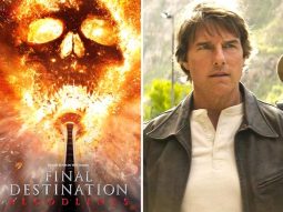 Viacom18 asks certain single and two-screen theatres to DITCH Final Destination Bloodlines and play only Mission: Impossible – The Final Reckoning