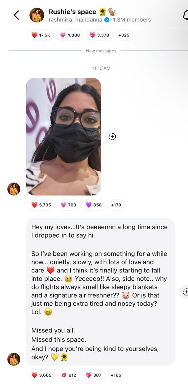 Rashmika also expressed how much she missed connecting with her fans and encouraged everyone to be kind to themselves.
