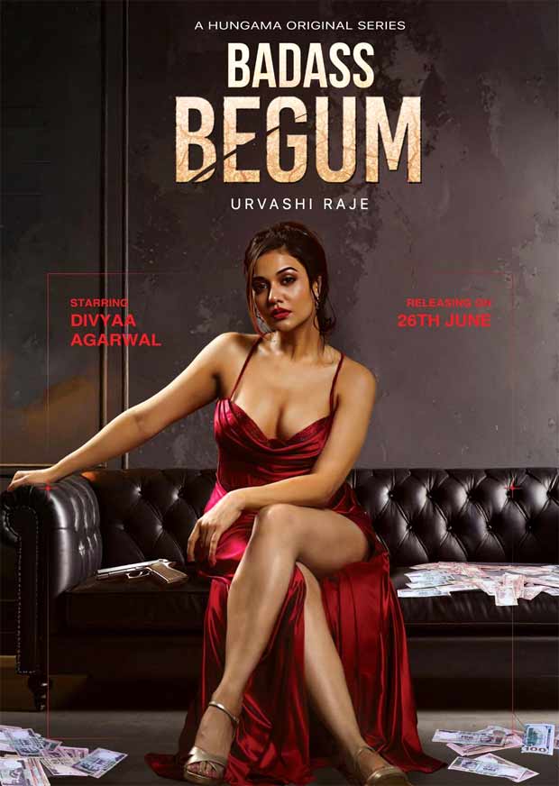 Unapologetic and Unstoppable: Hungama OTT unleashes its latest crime drama Badass Begum