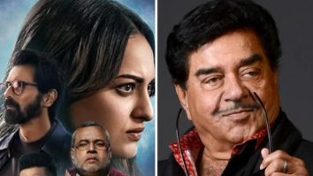 Sonakshi Sinha starrer Nikita Roy postponed; Shatrughan Sinha says, “It is better to wait than to be suffocated by the traffic”