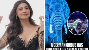 Daisy Shah applauds German Circus for replacing animals with holograms; calls it “Tech with heart”
