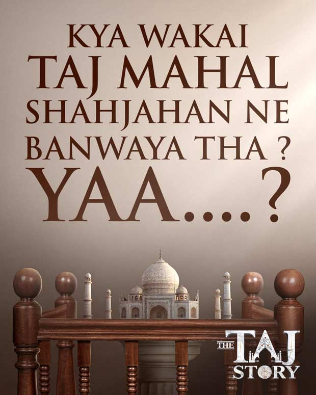 The Taj Story makers unveil teaser poster, sparking curiosity around the world’s most beautiful wonder, set to release on October 31