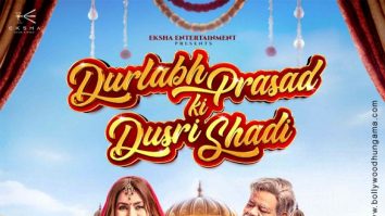 Durlabh Prasad Ki Dusri Shaadi