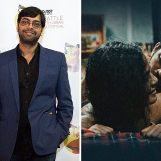EXCLUSIVE: Kanu Behl BREAKS silence on Agra CBFC cuts: “Got NO pushback from Censors; they were really nice to us…they asked me to cut 3 nudity shows; I convinced them about 2 after which only 1 shot was deleted”