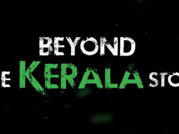 Beyond The Kerala Story | Announcement | Vipul Amrutlal Shah | Kamakhya N Singh | Aashin A Shah