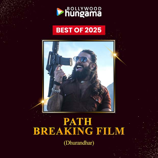 Bollywood Hungama Best of 2025: Dhurandhar and Homebound get honoured for their excellence
