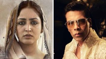 “Yami Gautam Dhar… I am fan for life”: Karan Johar calls HAQ “exceptionally empowering film” in his review after its Netflix debut